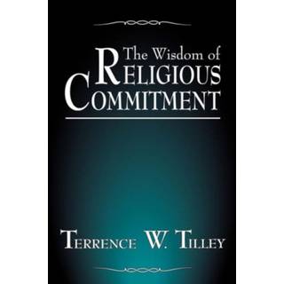 The Wisdom of Religious Commitment