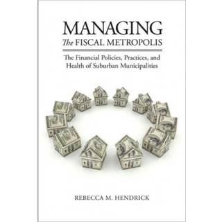 Managing the Fiscal Metropolis