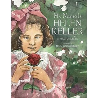 My Name Is Helen Keller