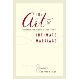 The Art of Intimate Marriage