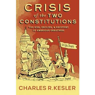 Crisis of the Two Constitutions