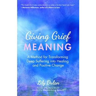 Giving Grief Meaning
