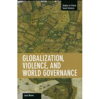Globalization, Violence And World Governance