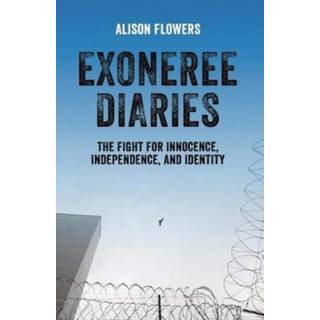 Exoneree Diaries