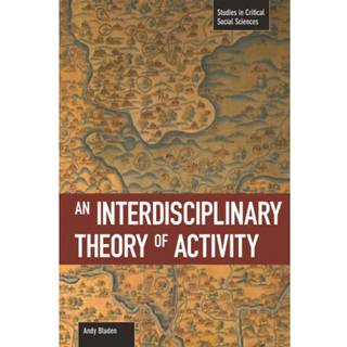 An Interdisciplinary Theory Of Activity