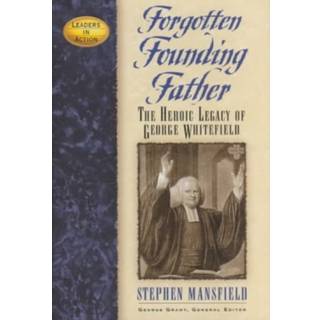 Forgotten Founding Father