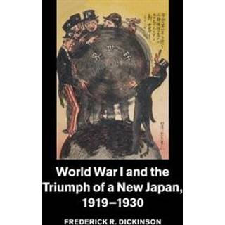 World War I and the Triumph of a New Japan, 1919–1930