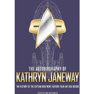 The Autobiography of Kathryn Janeway