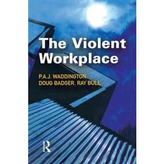 The Violent Workplace