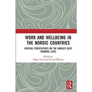 Work and Wellbeing in the Nordic Countries