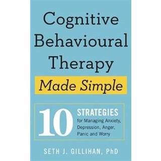 Cognitive Behavioural Therapy Made Simple