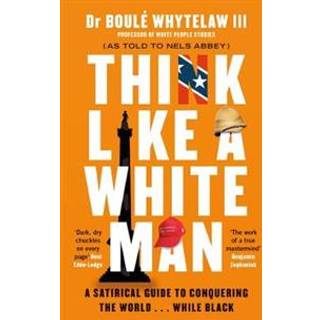 Think Like a White Man