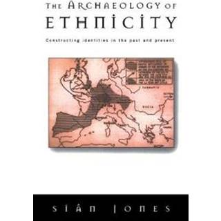 The Archaeology of Ethnicity