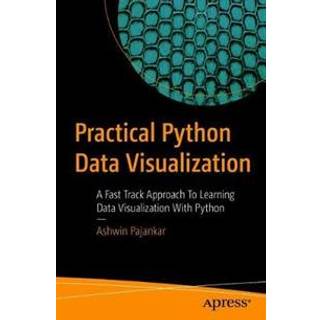 Practical Python Data Visualization (4, 2020) | Ashwin Pajankar