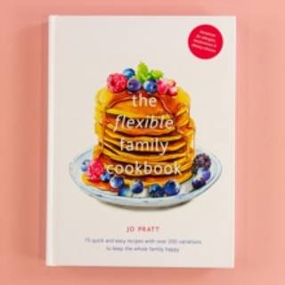 The Flexible Family Cookbook