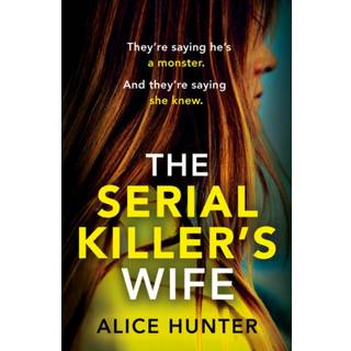 The Serial Killer’s Wife