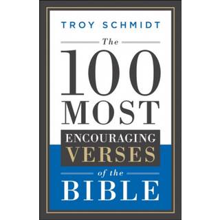 The 100 Most Encouraging Verses of the Bible
