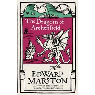 The Dragons of Archenfield