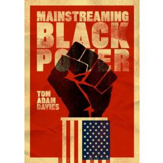 Mainstreaming Black Power