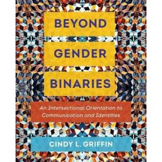 Beyond Gender Binaries