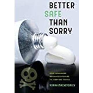 Better Safe Than Sorry