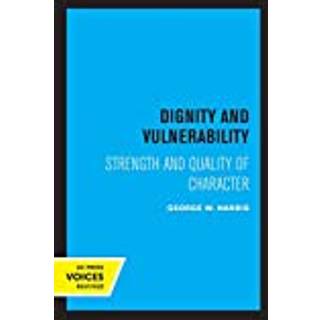 Dignity and Vulnerability