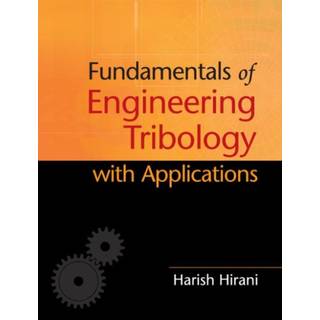 Fundamentals of Engineering Tribology with Applications