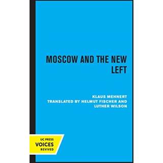 Moscow and the New Left