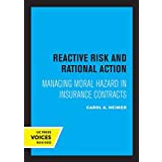 Reactive Risk and Rational Action