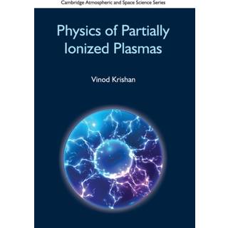 Physics of Partially Ionized Plasmas