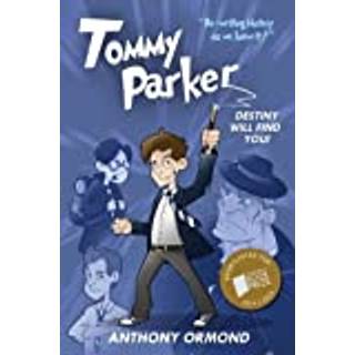 Tommy Parker - Destiny Will Find You!