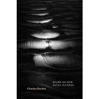 Diary of Our Fatal Illness