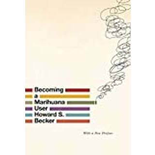 Becoming a Marihuana User