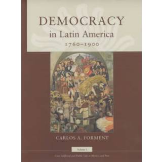 Democracy in Latin America, 1760-1900