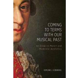 Coming to Terms with Our Musical Past