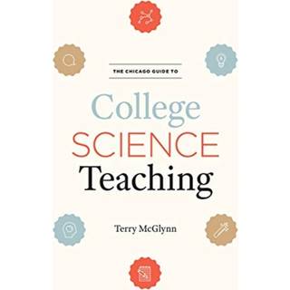 The Chicago Guide to College Science Teaching