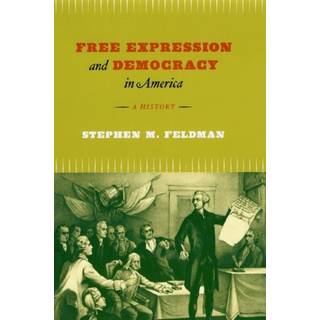 Free Expression and Democracy in America – A History
