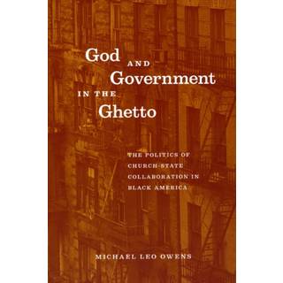 God and Government in the Ghetto