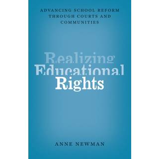 Realizing Educational Rights (3, 2013) | Anne Newman