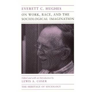 On Work, Race, and the Sociological Imagination