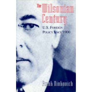 The Wilsonian Century