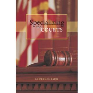 Specializing the Courts
