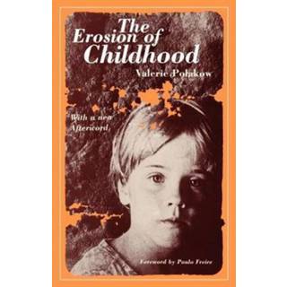 The Erosion of Childhood