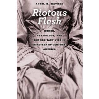 Riotous Flesh