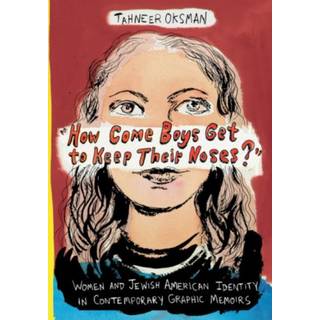 "How Come Boys Get to Keep Their Noses?"