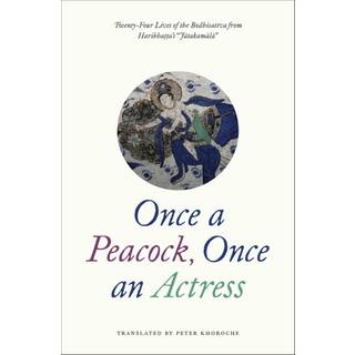 Once a Peacock, Once an Actress