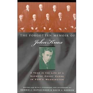 The Forgotten Memoir of John Knox