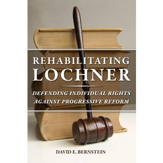Rehabilitating Lochner