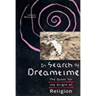 In Search of Dreamtime
