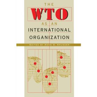 The WTO as an International Organization